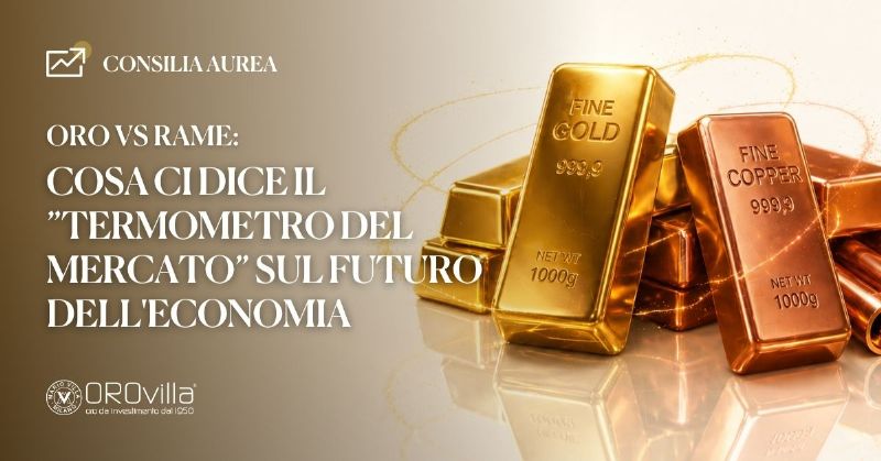 Oro vs Rame: Cosa ci dice il ”Termometro del Mercato” sul futuro dell'economia